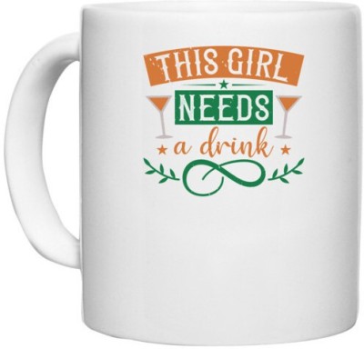 UDNAG White Ceramic Coffee / Tea 'Mardi Gras | this girl needs a drink' Perfect for Gifting [330ml] Ceramic Coffee Mug(330 ml)