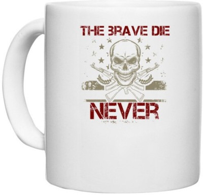 UDNAG White Ceramic Coffee / Tea 'Military | The brave die never' Perfect for Gifting [330ml] Ceramic Coffee Mug(330 ml)