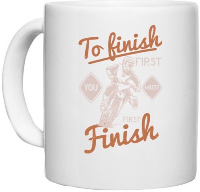 UDNAG White Ceramic Coffee / Tea 'Motor Cycle | To finish first, you must first finish' Perfect for Gifting [330ml] Ceramic Coffee Mug(330 ml)