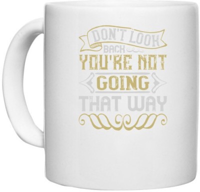 UDNAG White Ceramic Coffee / Tea 'Pig | Don't look back you're not going that way' Perfect for Gifting [330ml] Ceramic Coffee Mug(330 ml)