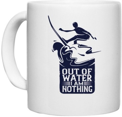 UDNAG White Ceramic Coffee / Tea 'Surfing | Out Of Water, I Am Nothing' Perfect for Gifting [330ml] Ceramic Coffee Mug(330 ml)