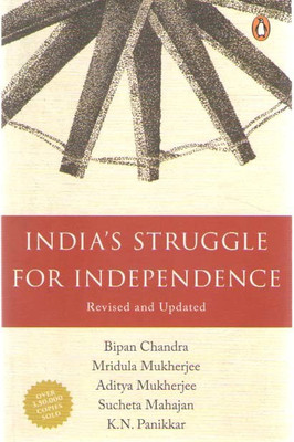India's Struggle For Indepedence(Paperback, BIPAN CHANDRA, MRIDUL MUKHERJEE, ADITYA MUKLHERJEE, SUCHETA MAHAJAN, K N PANIKKAR)