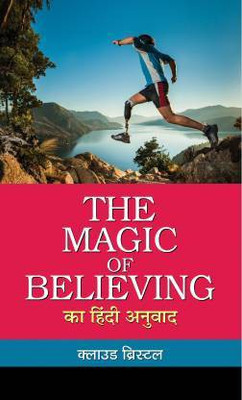 The Magic Of Believing(Paperback, Hindi, Bristol Claude)