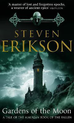 Gardens Of The Moon(English, Paperback, Erikson Steven)