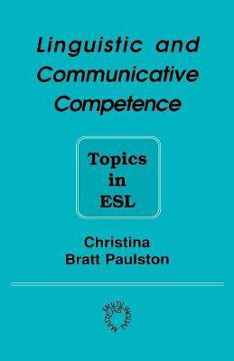 Linguistic and Communicative Competence(English, Paperback, Bratt Paulston Christina)