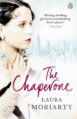 The Chaperone(English, Paperback, Moriarty Laura)