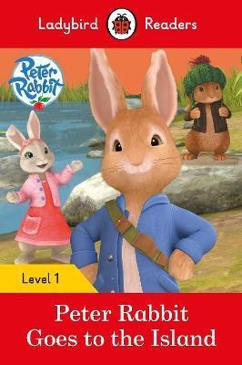 Ladybird Readers Level 1 - Peter Rabbit - Goes to the Island (ELT Graded Reader)(English, Paperback, Potter Beatrix)