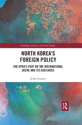 North Korea's Foreign Policy(English, Paperback, Caisova Lenka)