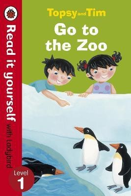 Topsy and Tim: Go to the Zoo - Read it yourself with Ladybird(English, Paperback, Adamson Jean)