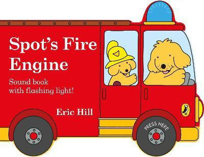 Spot's Fire Engine(English, Board book, Hill Eric)