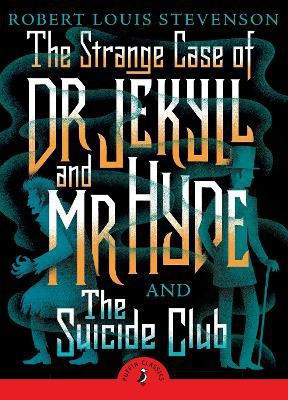 The Strange Case of Dr Jekyll And Mr Hyde & the Suicide Club(English, Paperback, Stevenson Robert Louis)