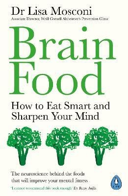 Brain Food(English, Paperback, Mosconi Lisa Dr)