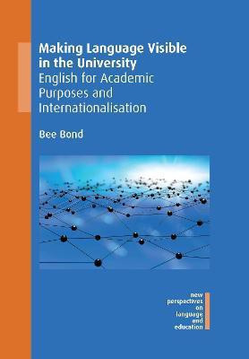 Making Language Visible in the University(English, Hardcover, Bond Bee)