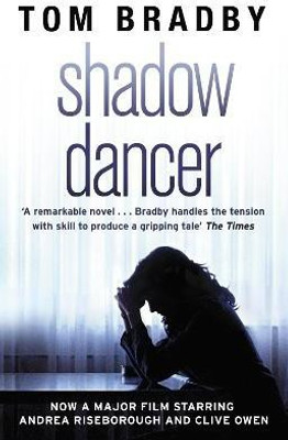 Shadow Dancer(English, Paperback, Bradby Tom)