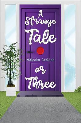 A Strange Tale or Three(English, Paperback, Gerloch Malcolm)