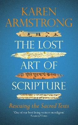 The Lost Art of Scripture(English, Paperback, Armstrong Karen)