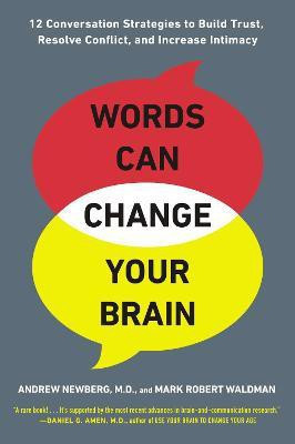 Words Can Change Your Brain(English, Paperback, Newberg Andrew)