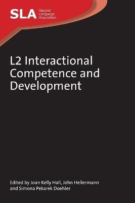 L2 Interactional Competence and Development(English, Paperback, unknown)