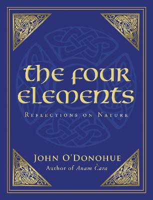 The Four Elements(English, Paperback, O'Donohue John Ph.D.)