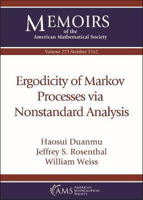 Ergodicity of Markov Processes via Nonstandard Analysis(English, Paperback, Duanmu Haosui)