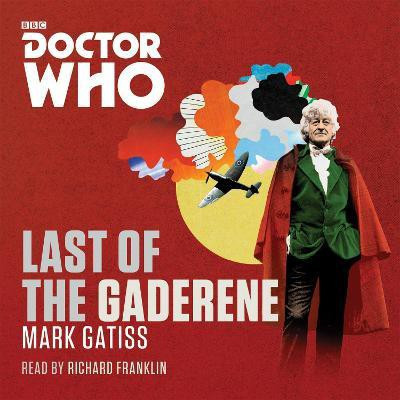 Doctor Who: The Last of the Gaderene(English, CD-Audio, Gatiss Mark)