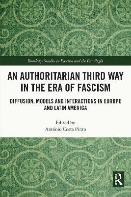 An Authoritarian Third Way in the Era of Fascism(English, Electronic book text, unknown)