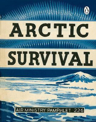 Arctic Survival(English, Paperback, unknown)