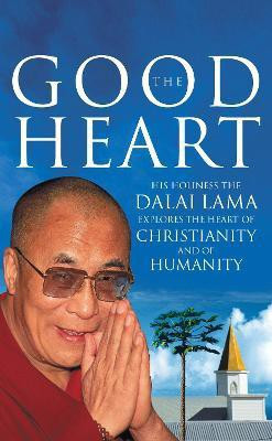 The Good Heart(English, Paperback, Lama Dalai)