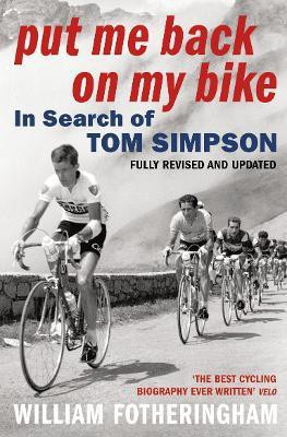 Put Me Back on My Bike(English, Paperback, Fotheringham William)