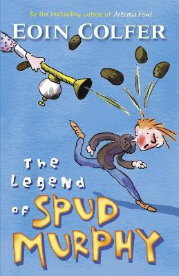 The Legend of Spud Murphy(English, Paperback, Colfer Eoin)