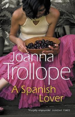 A Spanish Lover(English, Paperback, Trollope Joanna)