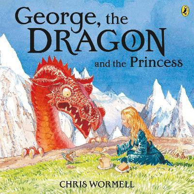 George, the Dragon and the Princess(English, Paperback, Wormell Christopher)