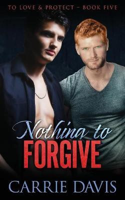 Nothing To Forgive(English, Paperback, Davis Carrie)