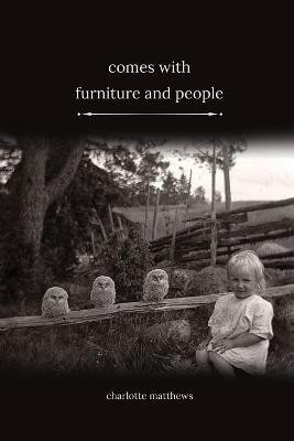 Comes With Furniture and People(English, Paperback, Matthews Charlotte)
