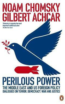 Perilous Power:The Middle East and U.S. Foreign Policy(English, Paperback, Achcar Gilbert)