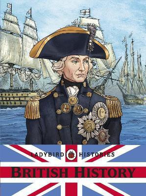 Ladybird Histories: British History(English, Paperback, Wood Tim)