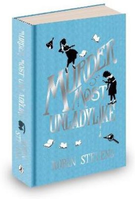 Murder Most Unladylike(English, Hardcover, Stevens Robin)