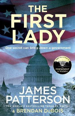 The First Lady(English, Paperback, Patterson James)
