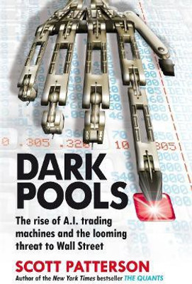 Dark Pools(English, Paperback, Patterson Scott)