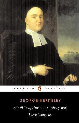 Principles of Human Knowledge and Three Dialogues(English, Paperback, Berkeley George)