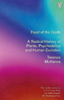 Food Of The Gods(English, Paperback, McKenna Terence)