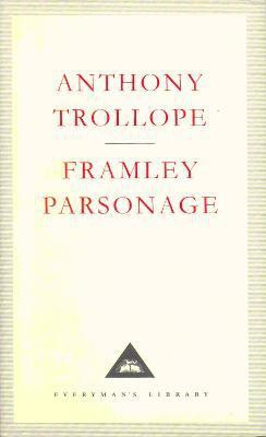 Framley Parsonage(English, Hardcover, Trollope Anthony)
