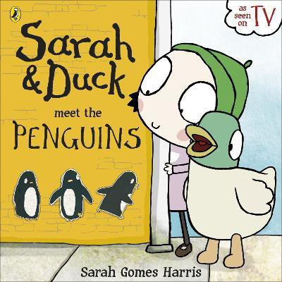 Sarah and Duck meet the Penguins(English, Paperback, unknown)