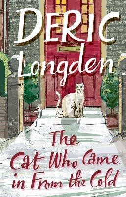 The Cat Who Came In From The Cold(English, Paperback, Longden Deric)