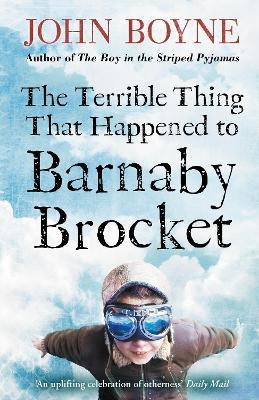 The Terrible Thing That Happened to Barnaby Brocket(English, Paperback, Boyne John)