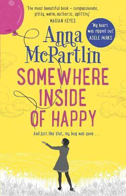 Somewhere Inside of Happy(English, Paperback, McPartlin Anna)
