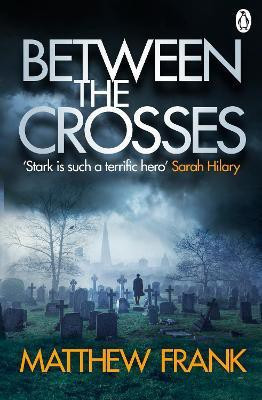 Between the Crosses(English, Paperback, Frank Matthew)