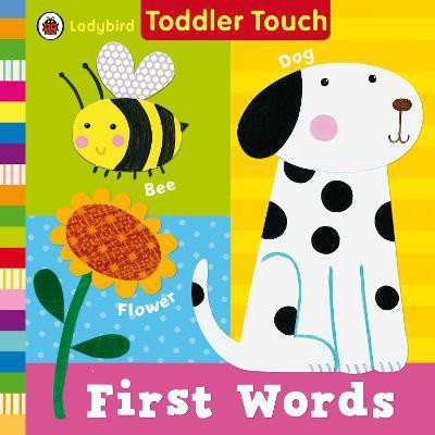 Ladybird Toddler Touch: First Words  - First Words(English, Board book, unknown)