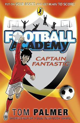 Football Academy: Captain Fantastic(English, Paperback, Palmer Tom)