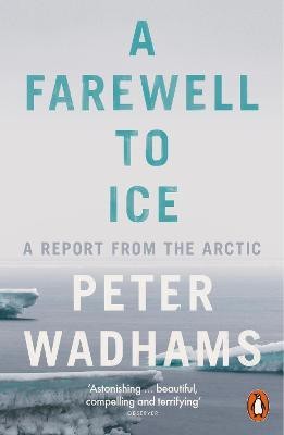 A Farewell to Ice(English, Paperback, Wadhams Peter)